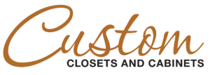 Custom Closets and Cabinets